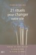 21 rituels pour changer votre vie... - Bild 1