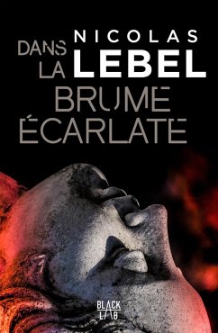 Dans la brume écarlate (eBook, ePUB) - Lebel, Nicolas