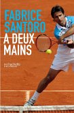 A deux mains (eBook, ePUB) A deux mains (eBook, ePUB)
