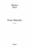 Zone blanche (eBook, ePUB)