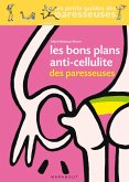 Les bons plans anti-cellulite des paresseuses (eBook, ePUB)