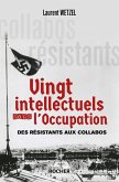 Vingt intellectuels sous l'Occupation (eBook, ePUB)