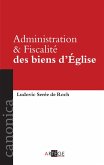 Administration et Fiscalité des biens d'Église (eBook, ePUB)