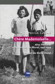 «Chère Mademoiselle...» - Alice Ferrières et les enfants de Murat, 1941-1944 (eBook, ePUB)