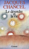 Le désordre et la vie (eBook, ePUB) Le désordre et la vie (eBook, ePUB)
