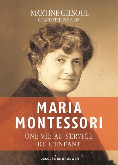 Maria Montessori (eBook, ePUB) - Gilsoul, Martine