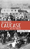 Histoire du Caucase au XXe siècle (eBook, ePUB)