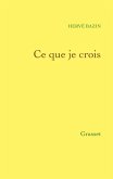 Ce que je crois (eBook, ePUB)