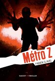 Métro Z (eBook, ePUB) Métro Z (eBook, ePUB)