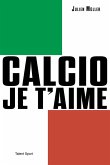 Calcio, je t'aime (eBook, ePUB)