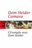 L'Evangile avec Dom Helder (eBook, ePUB)