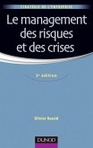 Le management des risques et des crises - 3e édition (eBook, ePUB)