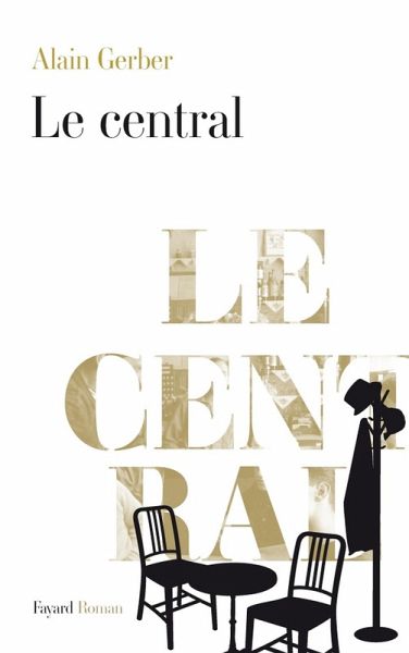 Le Central (eBook, ePUB)