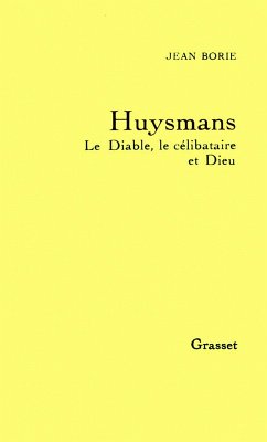 Cover Huysmans le diable, le célibataire et Dieu (eBook, ePUB)