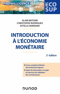 Introduction à l'économie monétaire - 2e éd. (eBook, ePUB) - Beitone, Alain; Rodrigues, Christophe; Hemdane, Estelle