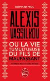 Alexis Vassilkov ou La Vie tumultueuse du fils de Maupassant (eBook, ePUB)