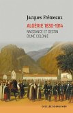 Algérie 1830-1914 (eBook, ePUB)