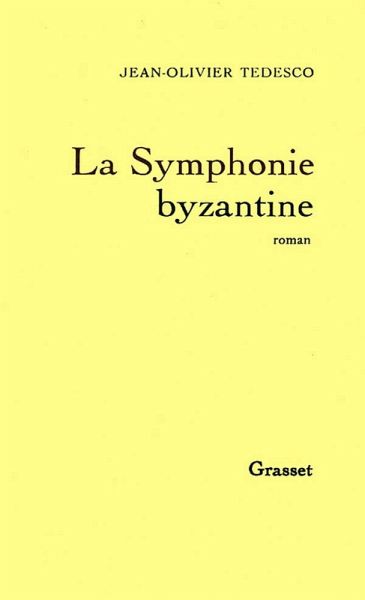 La symphonie byzantine (eBook, ePUB)