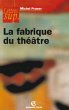 La fabrique du théâtre (eBook, ePUB) - Bild 1