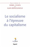 Le socialisme à l'épreuve du capitalisme (eBook, ePUB)