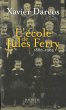 L'école de Jules Ferry 1880-1905... - Bild 1