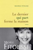 Le dernier qui part ferme la maison (eBook, ePUB)