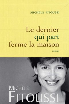 Cover Le dernier qui part ferme la maison (eBook, ePUB)
