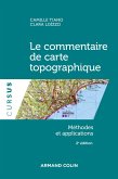Le commentaire de carte topographique - 2e éd. (eBook, ePUB)