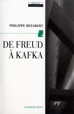 De Freud à Kafka (eBook, ePUB) - Réfabert, Philippe