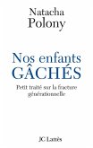 Nos enfants gâchés (eBook, ePUB) Nos enfants gâchés (eBook, ePUB)