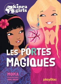 Kinra Girls - Les portes magiques - Tome 18 (eBook, ePUB) - Moka