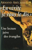 En vérité je vous le dis (eBook, ePUB)