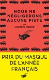 Nous ne négligerons aucune piste (eBook, ePUB)