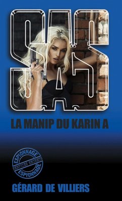 SAS 147 La manip du «Karin A» (eBook, ePUB) - de Villiers, Gérard