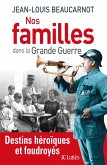 Nos familles dans la grande guerre (eBook, ePUB)