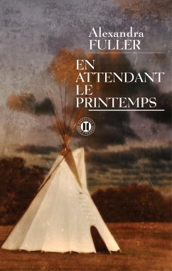 En attendant le printemps (eBook, ePUB) - Fuller, Alexandra