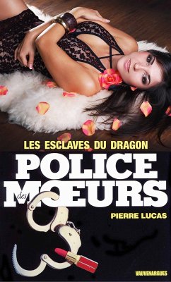 Cover Police des moeurs n°10 Les Esclaves du dragon (eBook, ePUB)