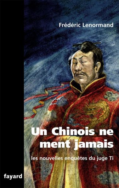 Un Chinois ne ment jamais (eBook, ePUB)