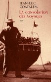 La consolation des voyages (eBook, ePUB)