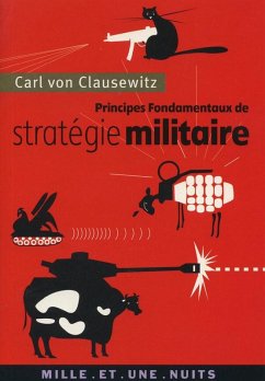 Principes fondamentaux de stratégie militaire (eBook, ePUB) - Clausewitz, Carl Von