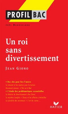 Profil - Giono (Jean) : Un roi sans divertissement (eBook, ePUB) - Dubosclard, Joël; Giono, Jean