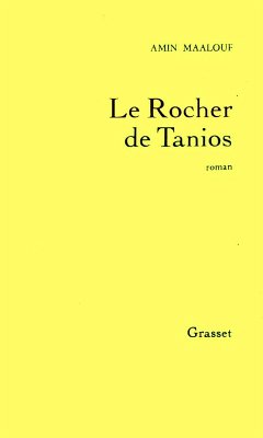 Le rocher de Tanios (eBook, ePUB) - Maalouf, Amin