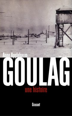 Goulag (eBook, ePUB) - Applebaum, Anne