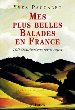 Cover Mes plus belles balades en France (eBook, ePUB)