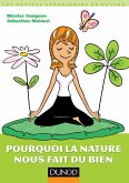 Pourquoi la nature nous fait du bien (eBook, ePUB)