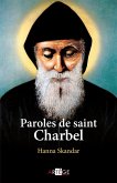 Paroles de saint Charbel (eBook, ePUB)