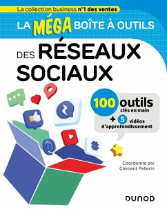 La Méga Boite à outils des Réseaux sociaux (eBook, ePUB) - Pellerin, Clément