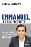Emmanuel, le Faux Prophète (eBook, ePUB)