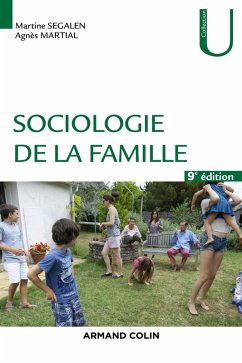 Sociologie de la famille - 9éd. (eBook, ePUB) - Segalen, Martine; Martial, Agnès