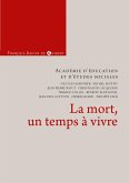 La mort, un temps à vivre (eBook, ePUB)